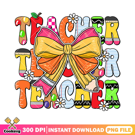 Design teacher and bow png, back to school png, colors font png