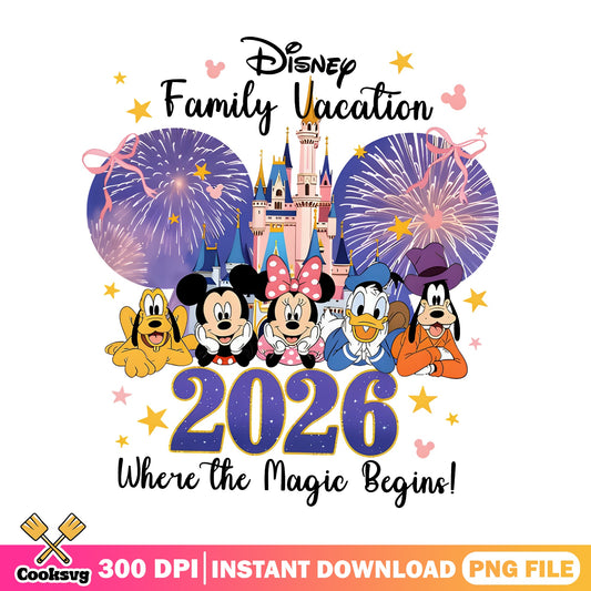Disney Family Vacation 2026 PNG, Mickey And Friends PNG, Disney Castle PNG
