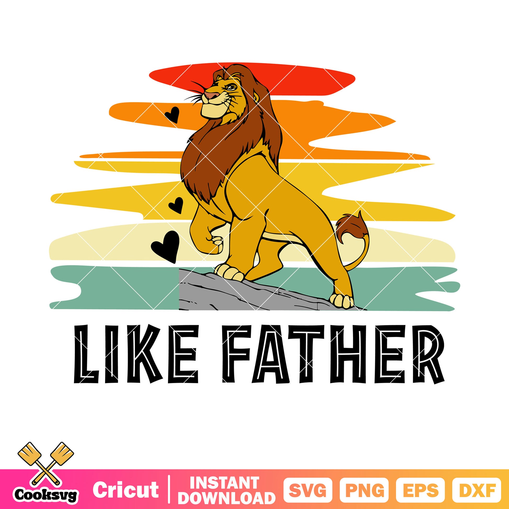 Disney lion king like father svg, lion king dad​ svg, disney lion king svg