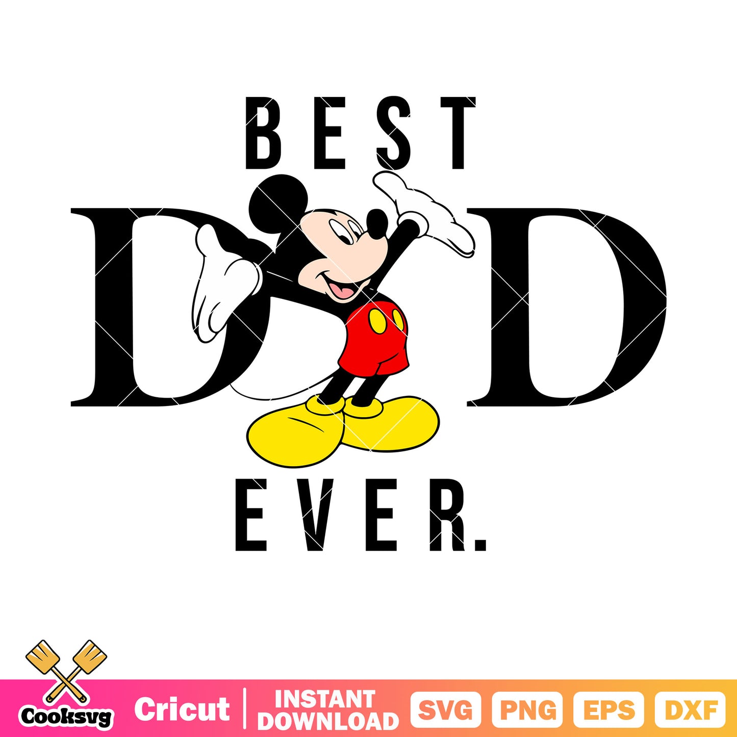 Disney mickey mouse best dad ever svg, best dad ever svg, disney mickey svg