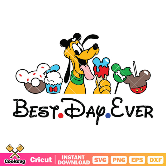 Disney pluto dog best day ever file svg, best day ever​ svg