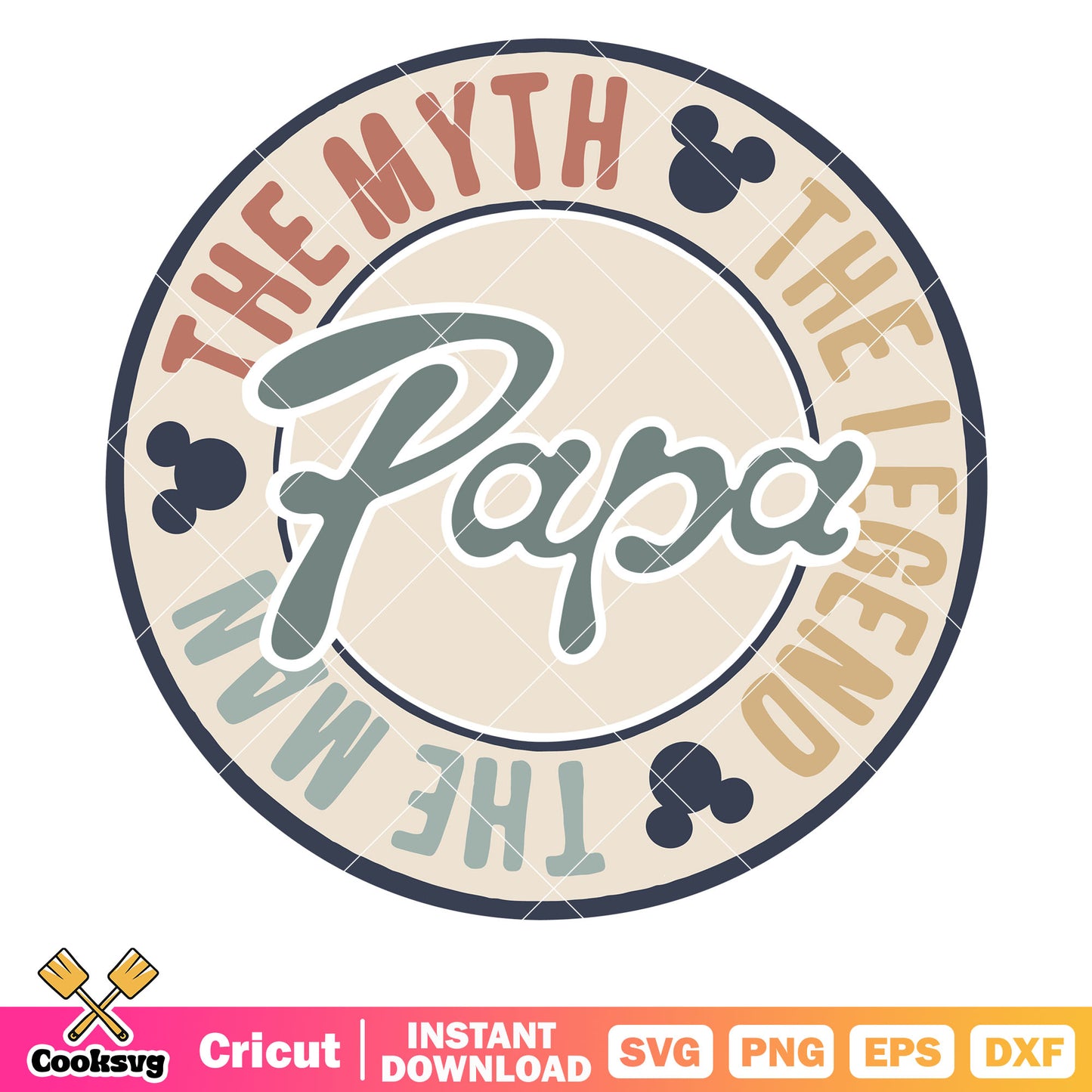 Disney the myth the legend papa svg, disney father day svg, mickey head svg