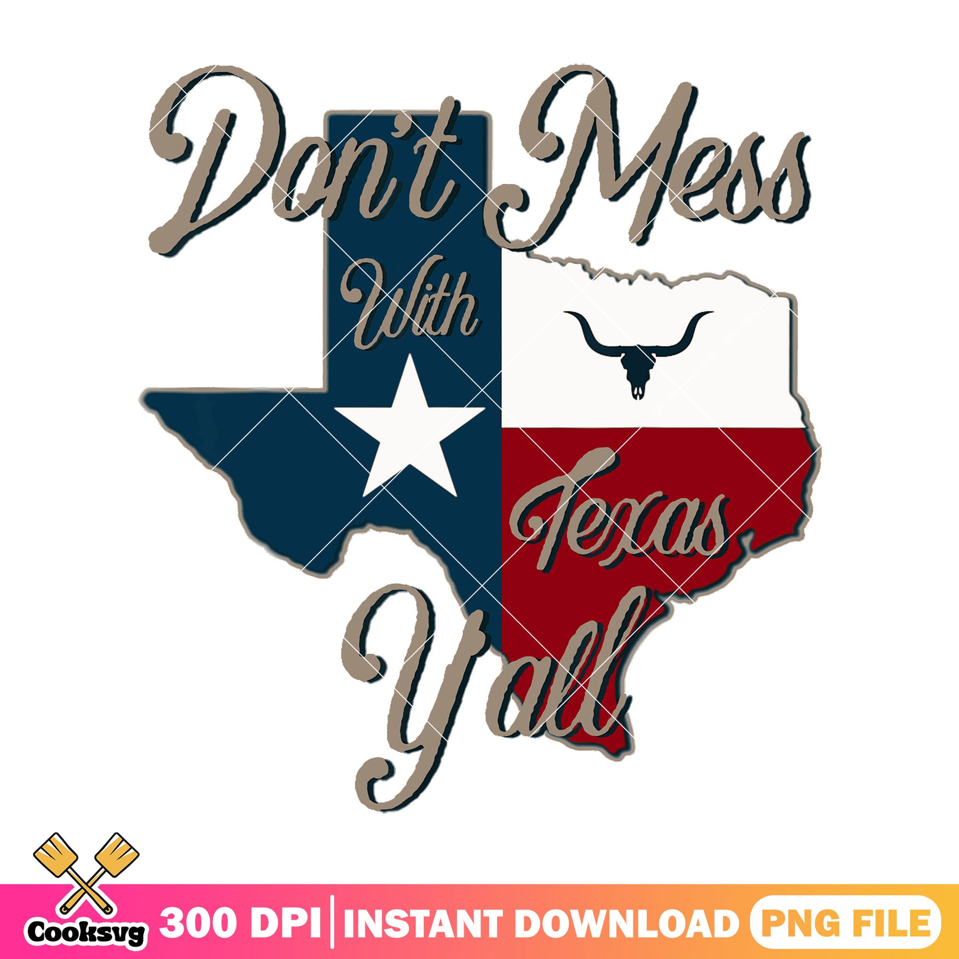 Dont Mess With Vintage Texas png, texas quotes​ png, vintage texas png
