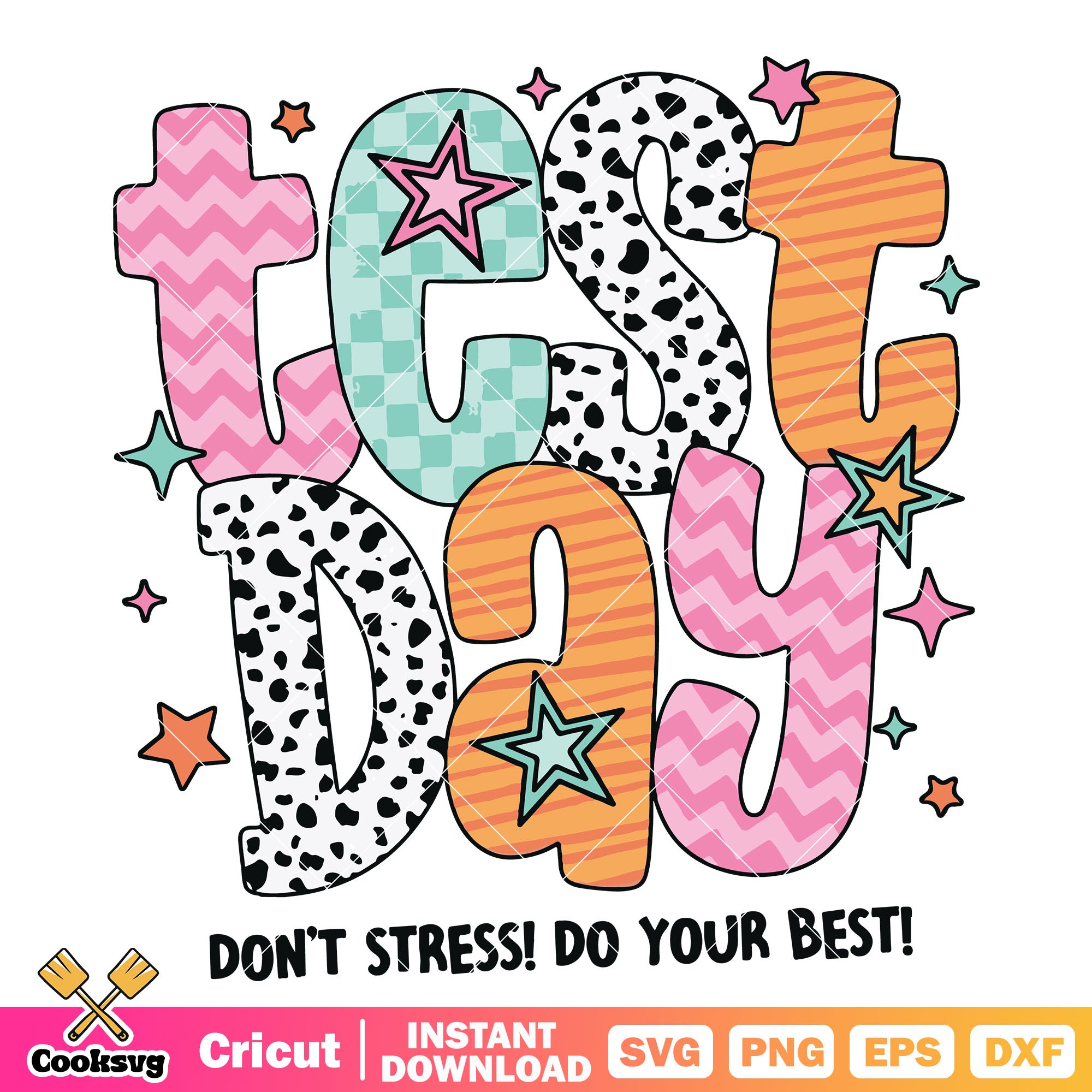 Dont stress do your best in test day svg, test day quote svg – Cooksvg