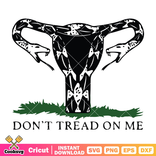Dont tread on me uterus snake svg, dont tread on me​ svg