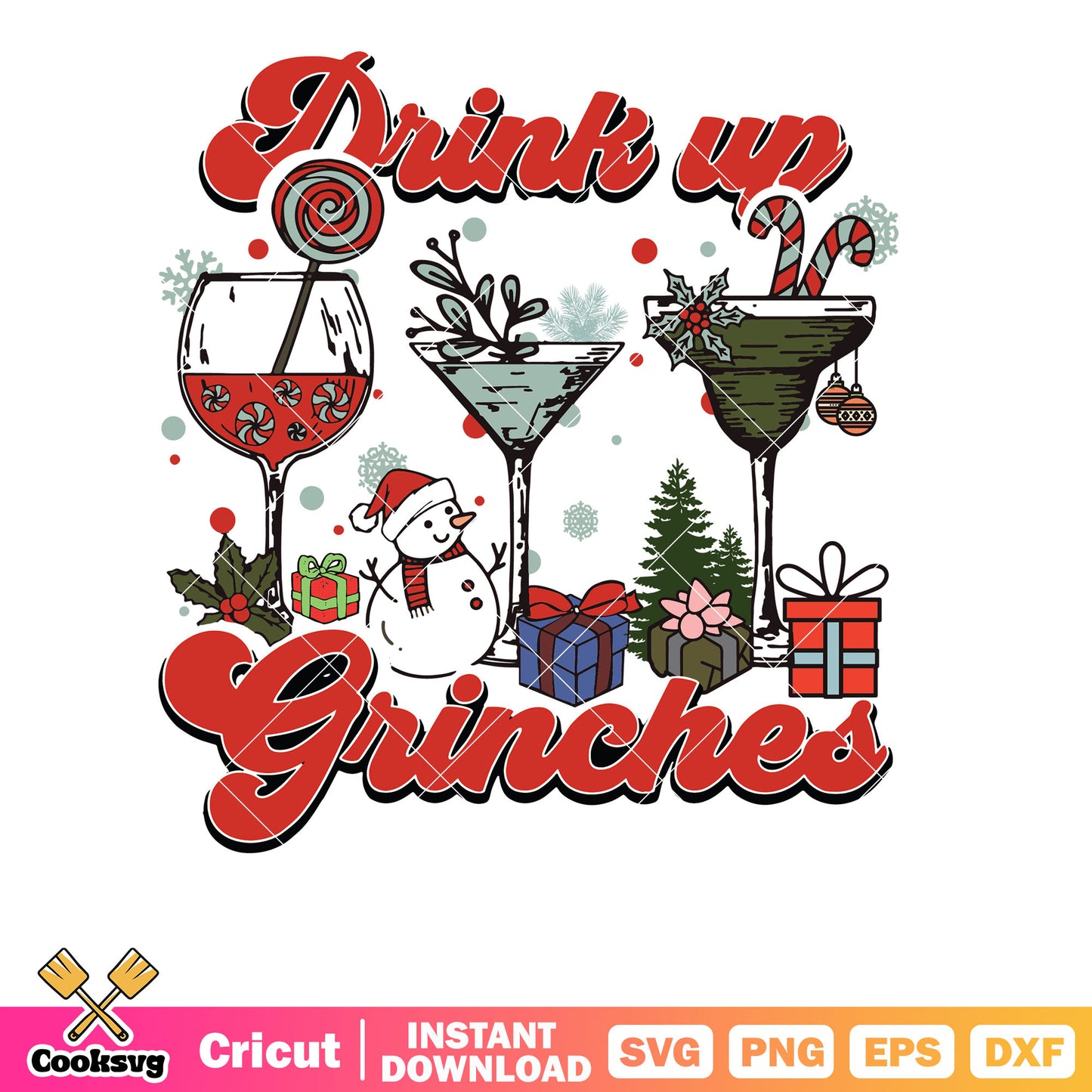 Drink Up Grinches Christmas Cocktail Svg, grinch drink svg, the grinch svg