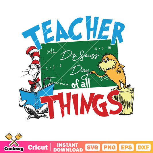 Dr seuss and the lorax teacher svg, dr seuss teacher svg