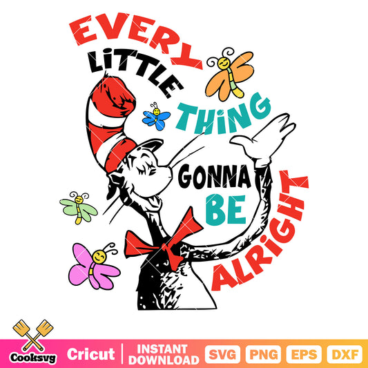 Dr seuss ever little thing svg, dr seuss quotes svg, dr seuss svg