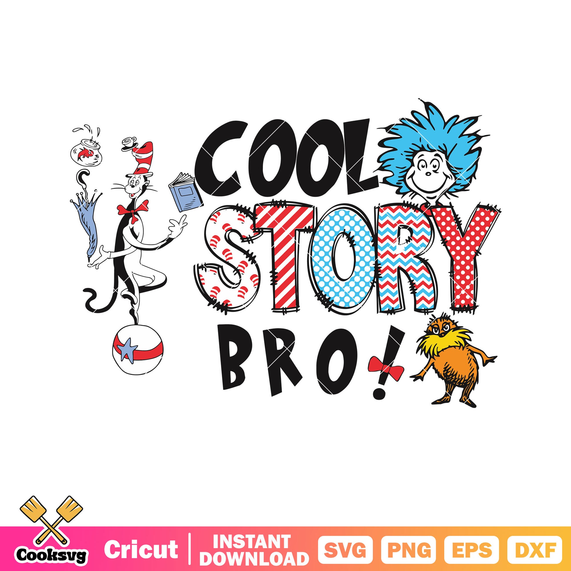 Dr seuss friends cool story svg, dr seuss friends svg, dr seuss svg