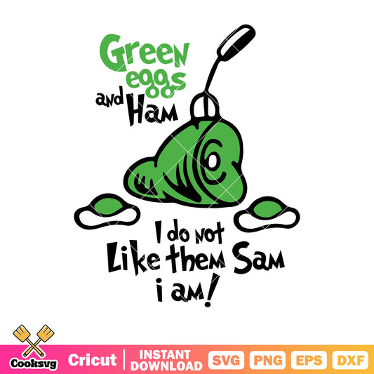 Dr seuss green eggs and ham svg, dr seuss svg, greem eggs and ham svg