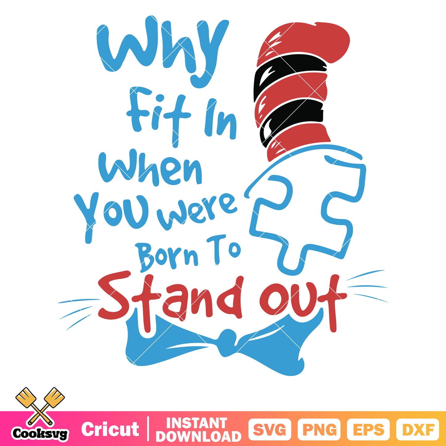 Dr seuss hat quote why fit in svg design, dr seuss quotes why fit in​ svg