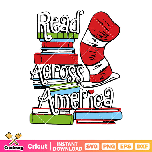 Dr seuss hat read across America svg, dr seuss hat svg, dr seuss read svg