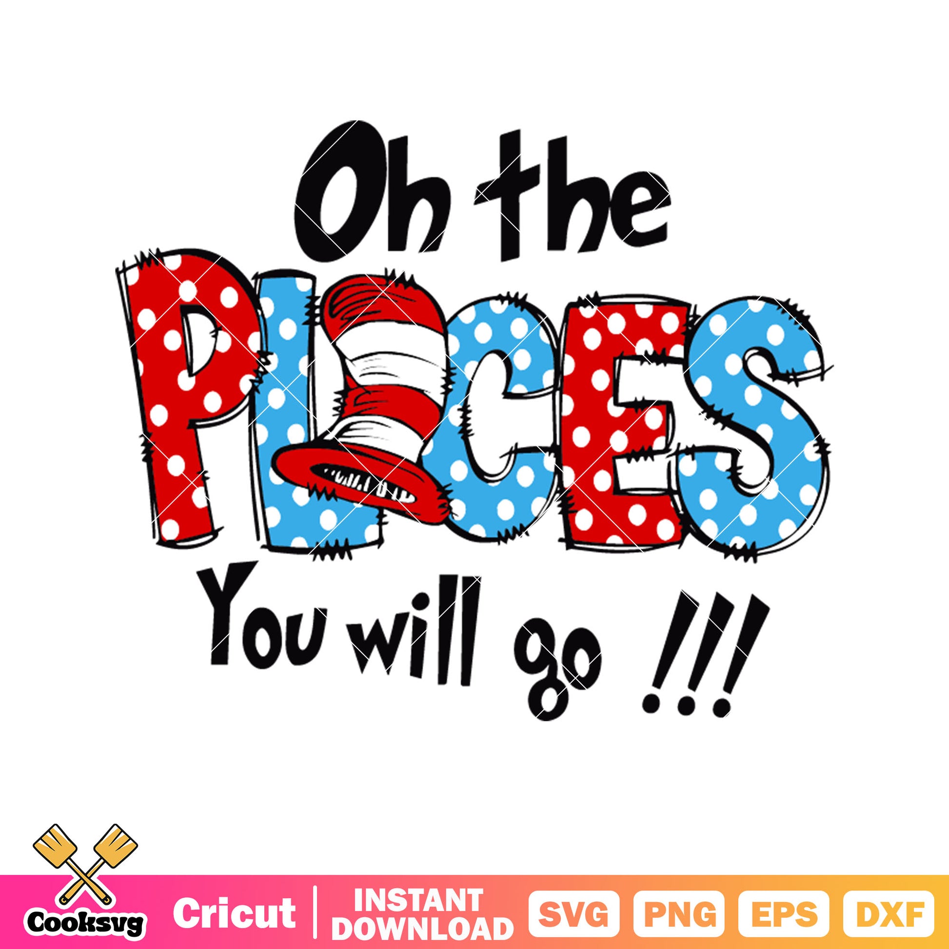 Dr seuss hat you will go svg, dr seuss quotes svg, dr seuss hat svg