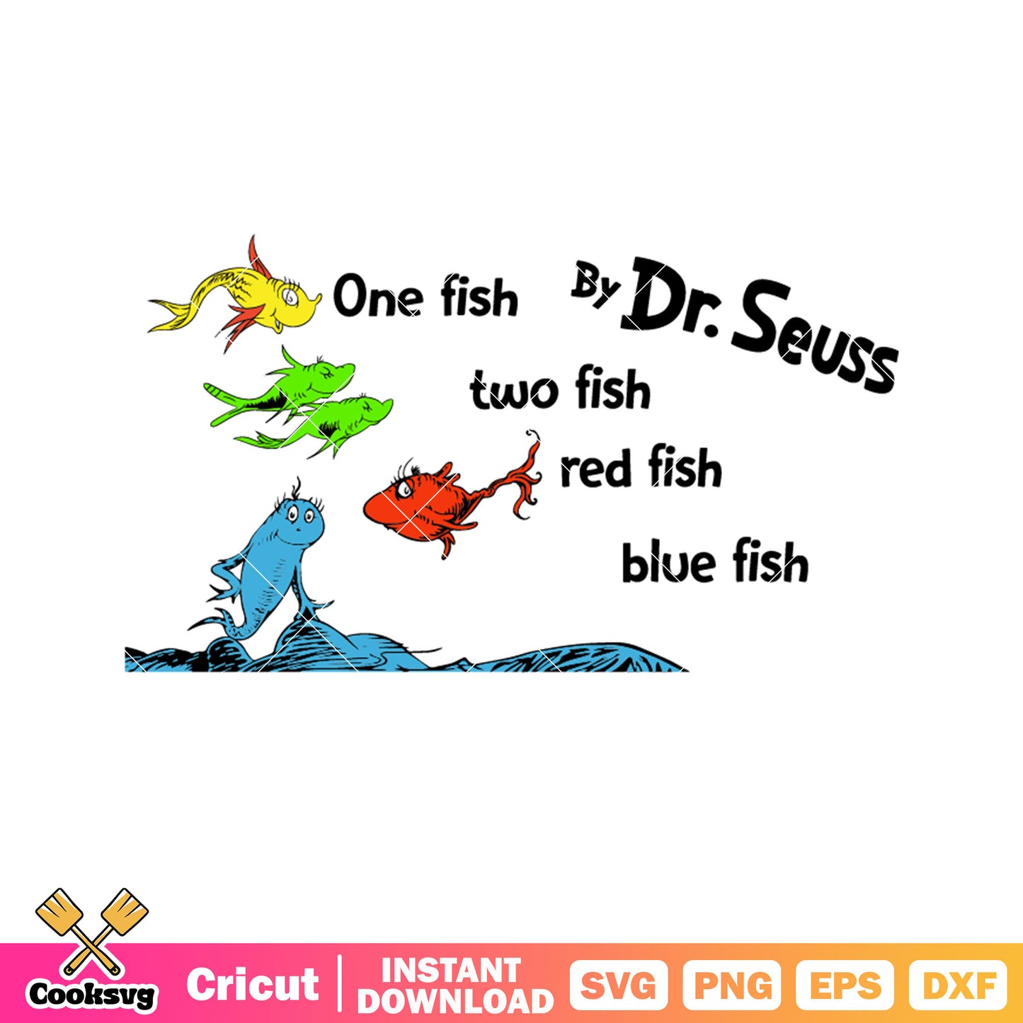 Dr seuss one fish blue fish svg, dr seuss fish svg, dr seuss svg