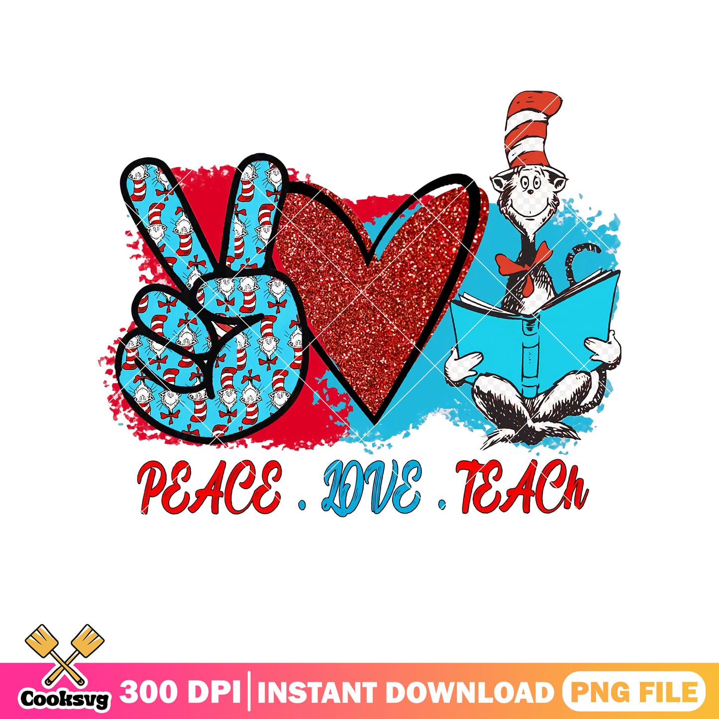 Dr seuss peace love teach png, peace love teach shirt​ png