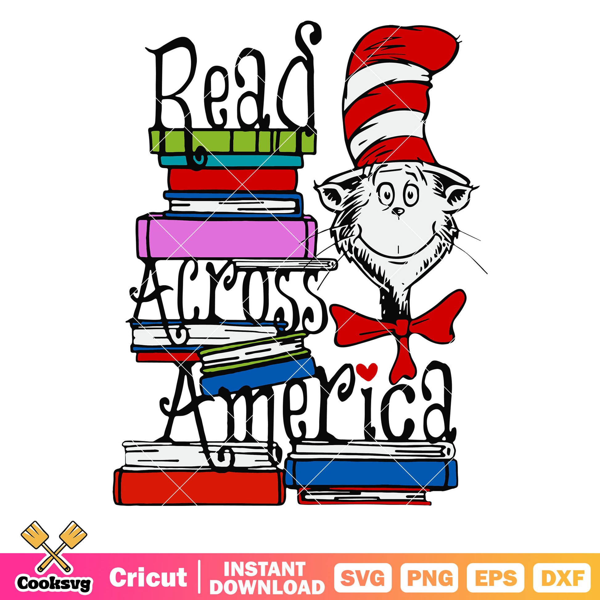 Dr seuss read across america svg, dr seuss read shirt​ svg, 4th of july svg