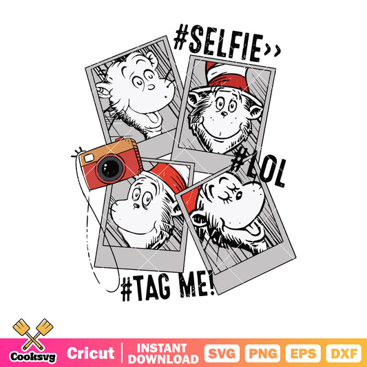 Dr seuss selfie and tag me svg, dr seuss selfie svg, dr seuss svg