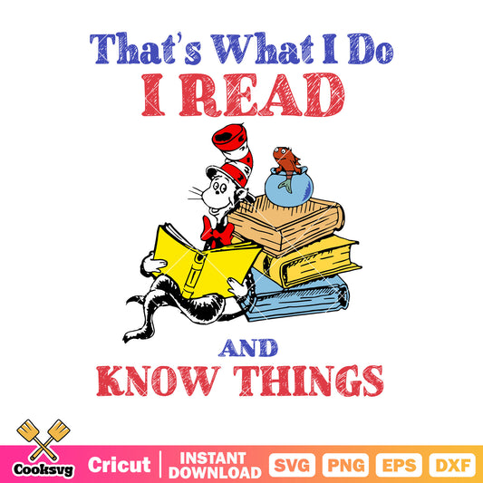 Dr seuss thats what i do read svg, dr seuss read svg, dr seuss svg