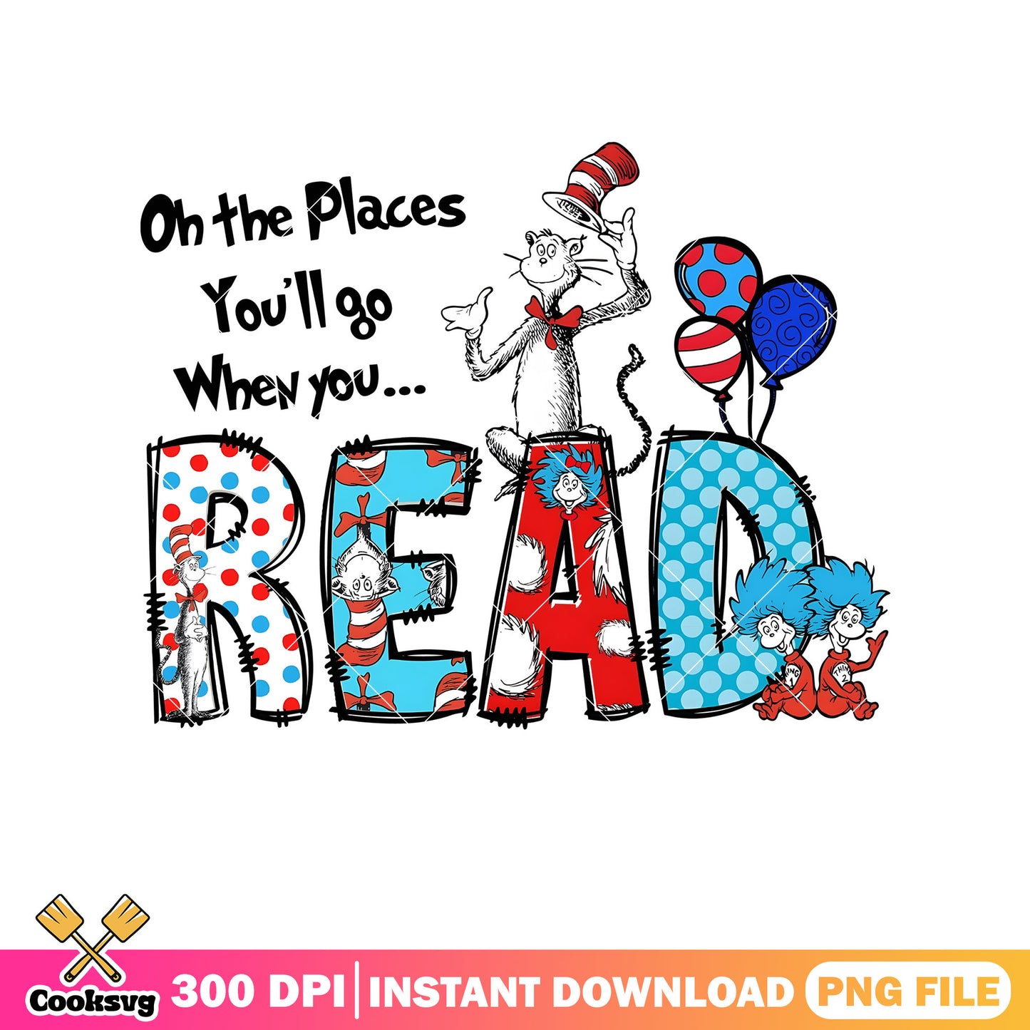 Dr seuss the places when you read png, dr seuss quotes png