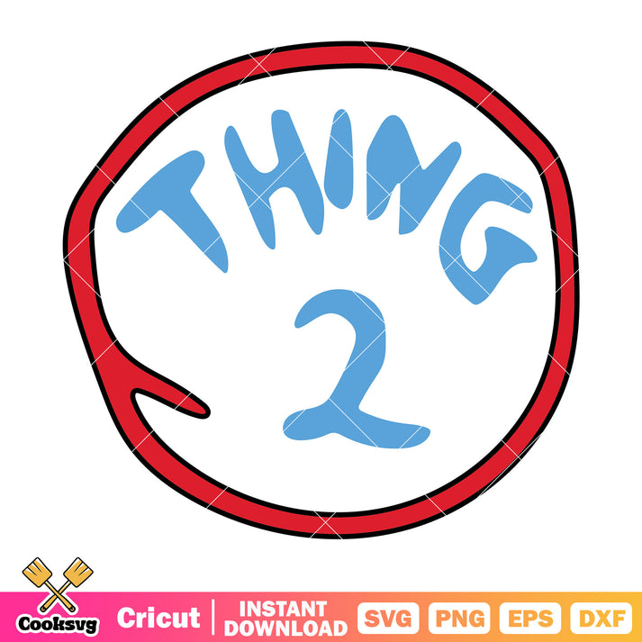 Dr seuss thing 2 circle svg file, dr seuss thing one svg – Cooksvg