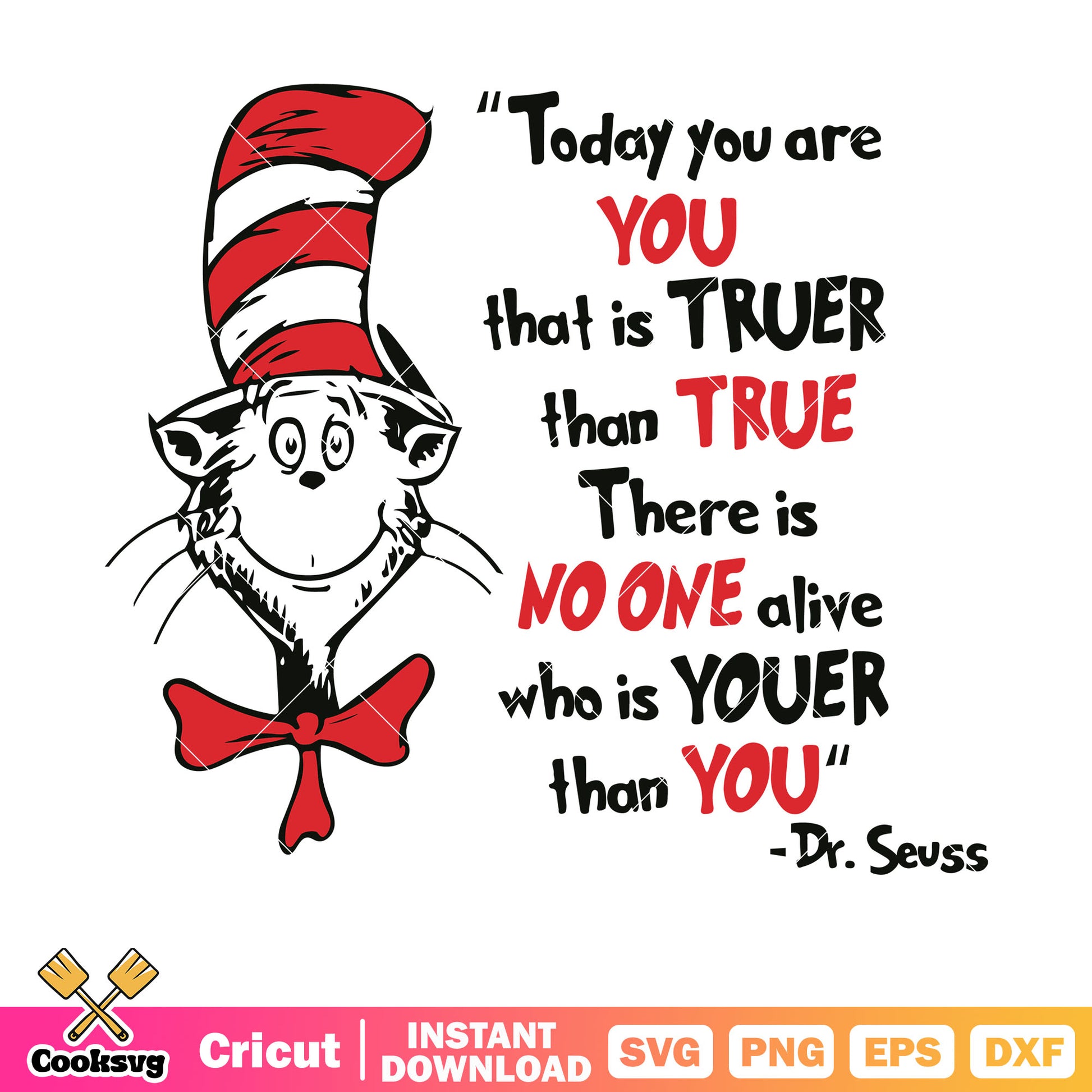 Dr seuss to day you are you svg, dr seuss quotes​ svg, dr seuss day​ svg