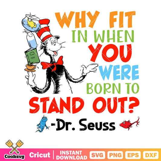 Dr seuss why fit in quotes svg, dr seuss quotes svg, dr seuss svg
