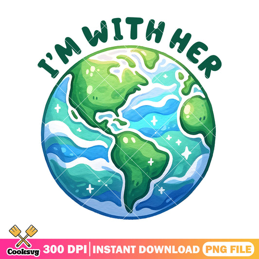 Earth global I'm with her png, happy earth day png, global earth png