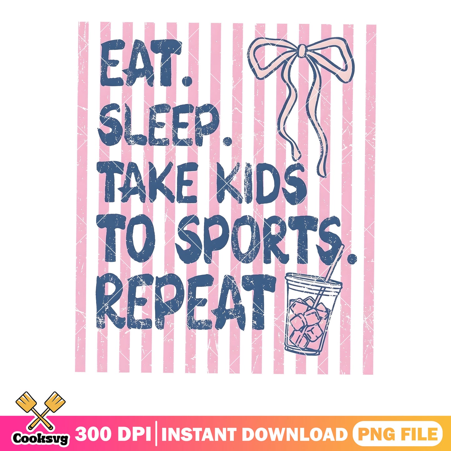 Eat sleep take kids to sports repeat png, adult humor bow conquette png
