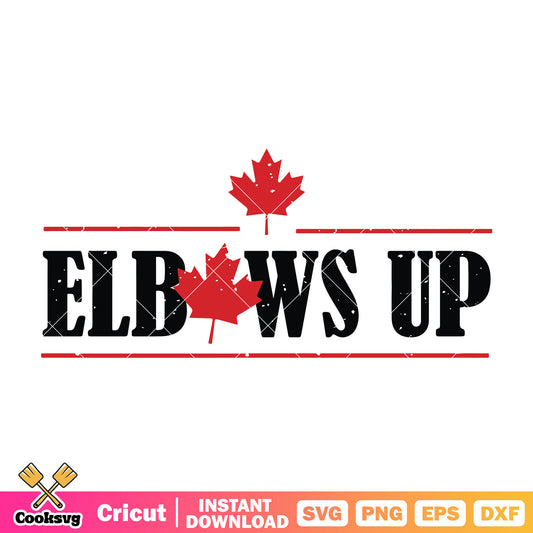 Elbows up canada est 1867 file svg, elbows up​ svg, canada search trend​ svg