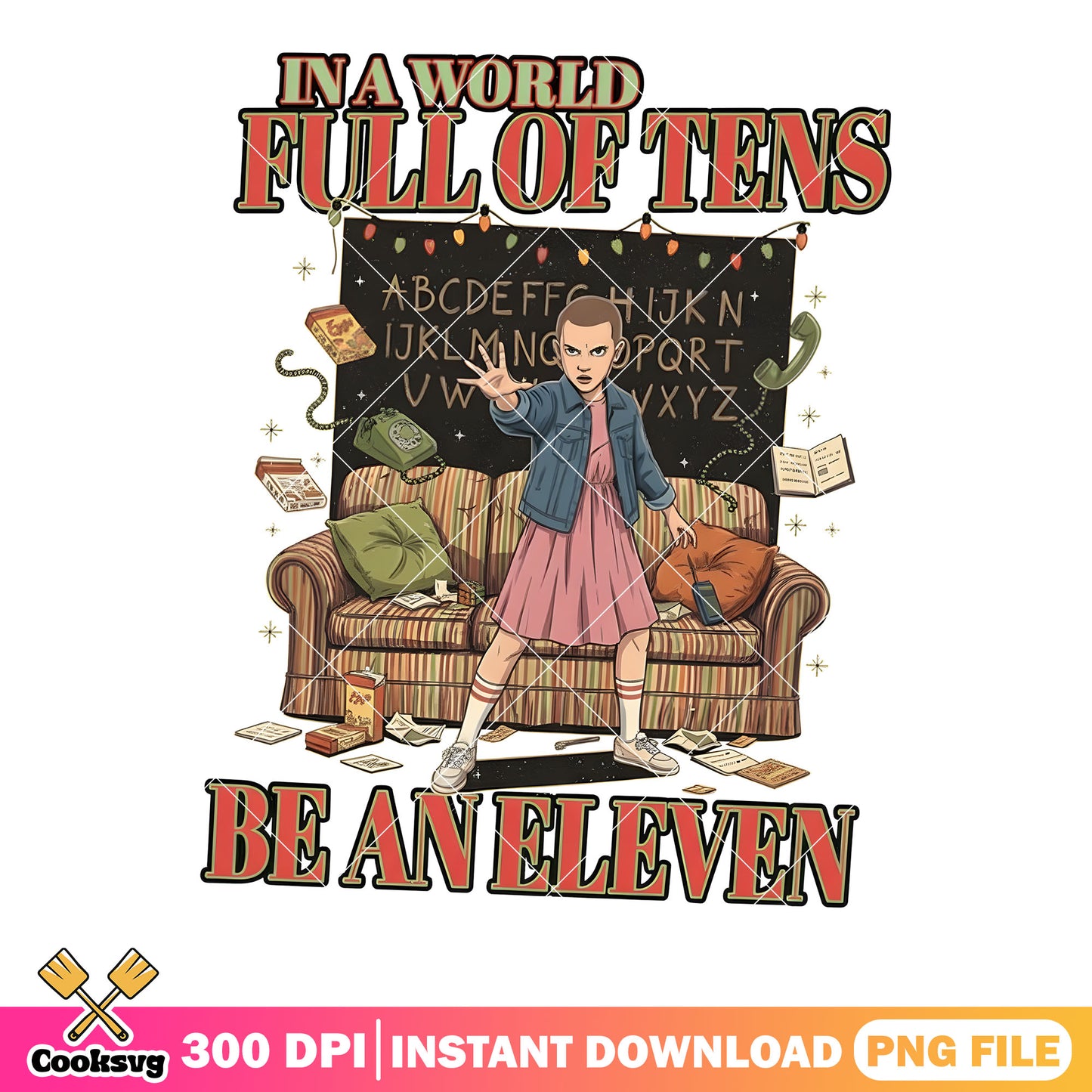 Eleven the stranger things​ png, in a world full tens png, movie​ png