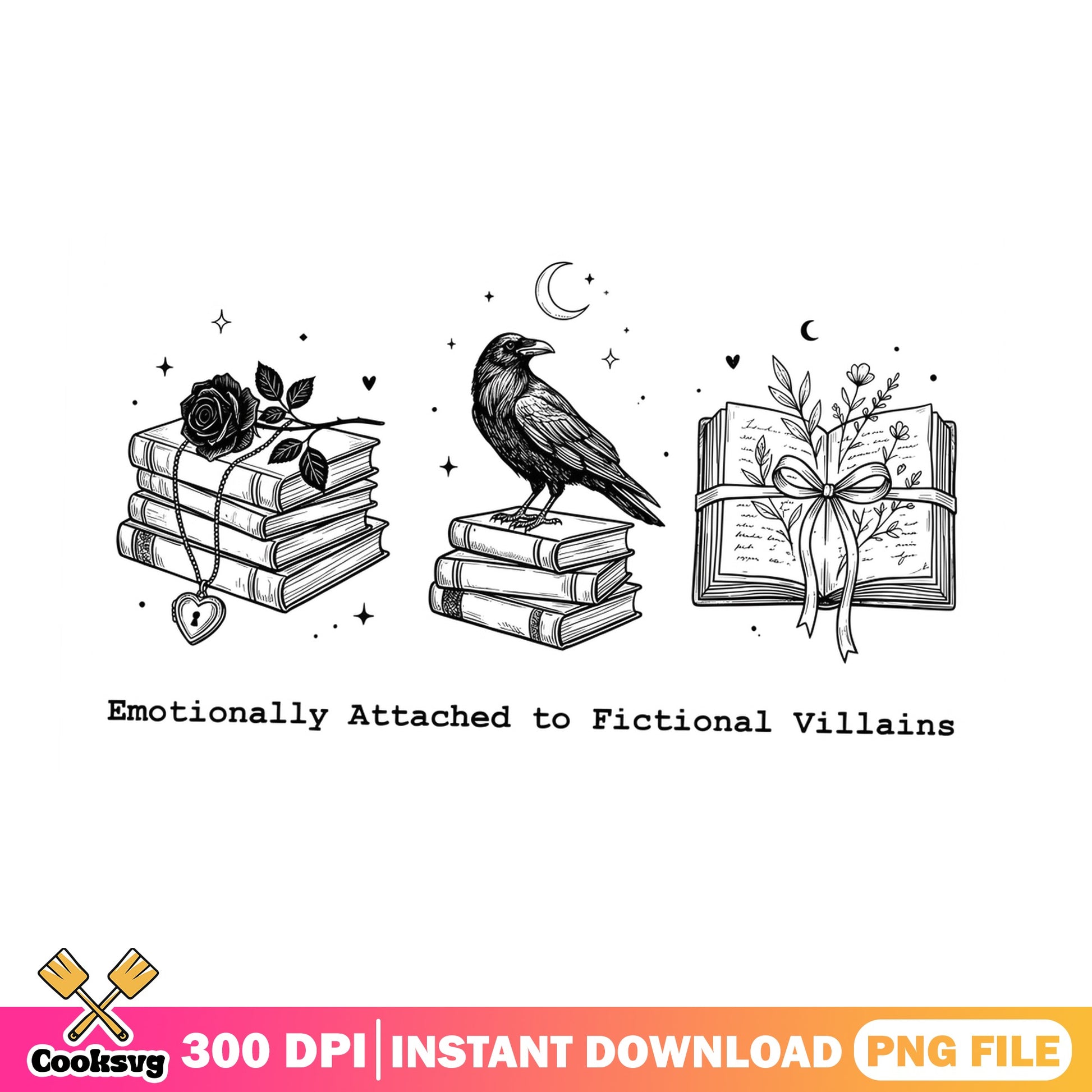 Emotionally Attached To Fictional Villains PNG, Book PNG, Dark Academia PNG