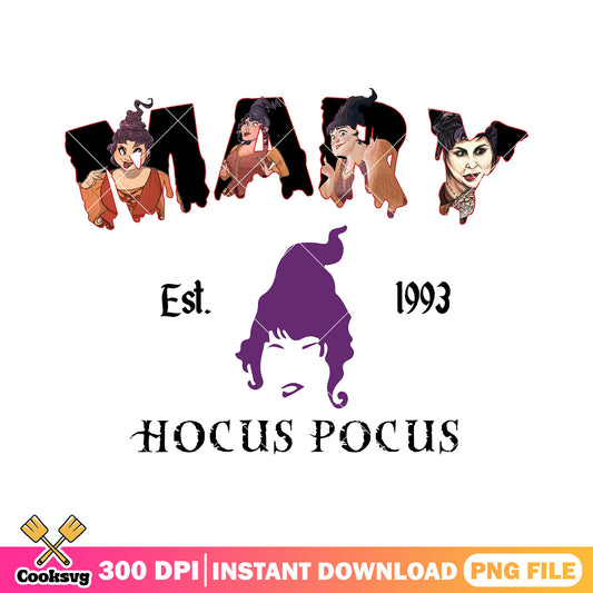 Est 1993 mary witch black png, hocus pocus png, halloween spirit png