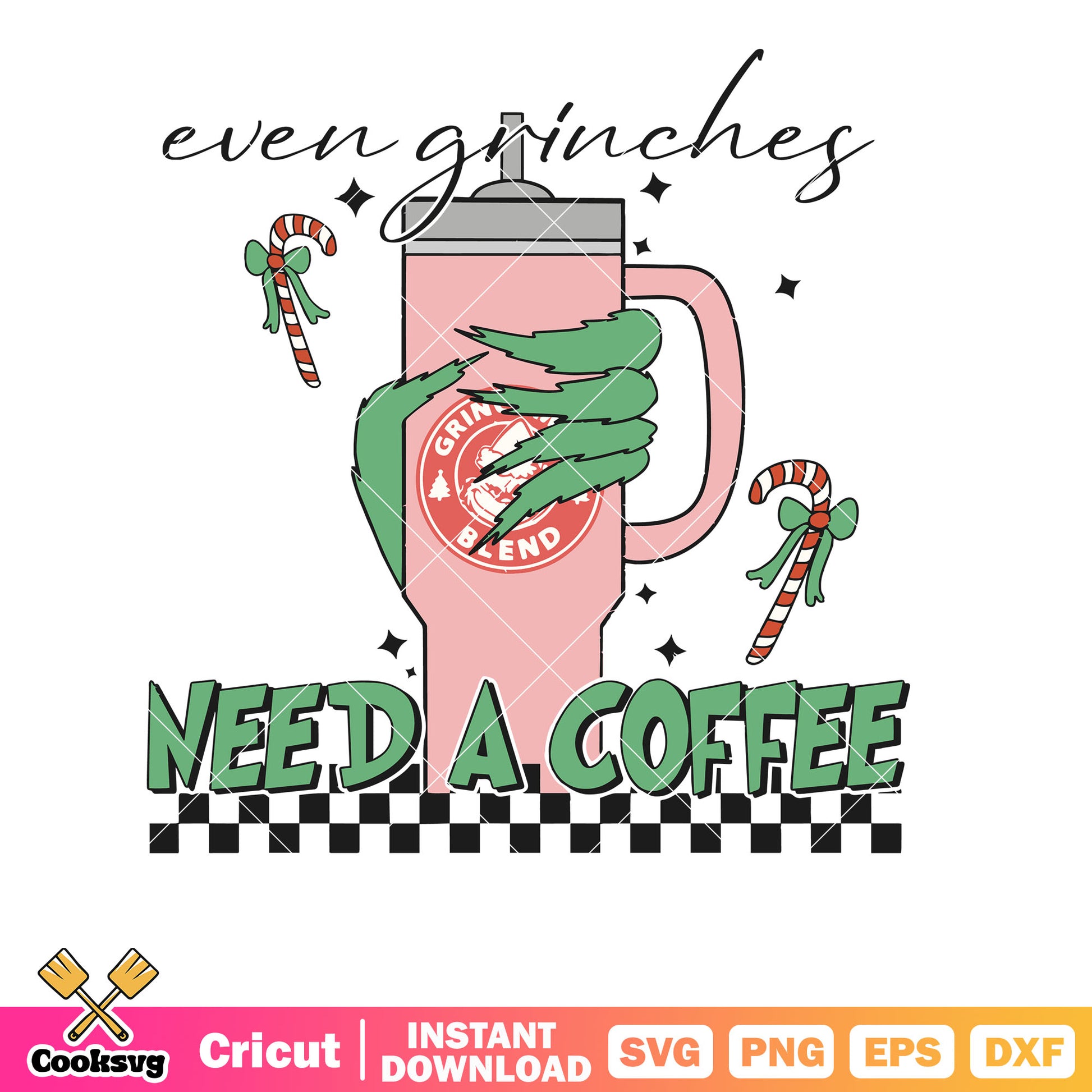 Even Grinches Need A Coffee svg, grinch coffee cup svg