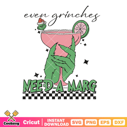 Even Grinches Need A Marg svg, grinch coffee cup svg, grinch hand svg