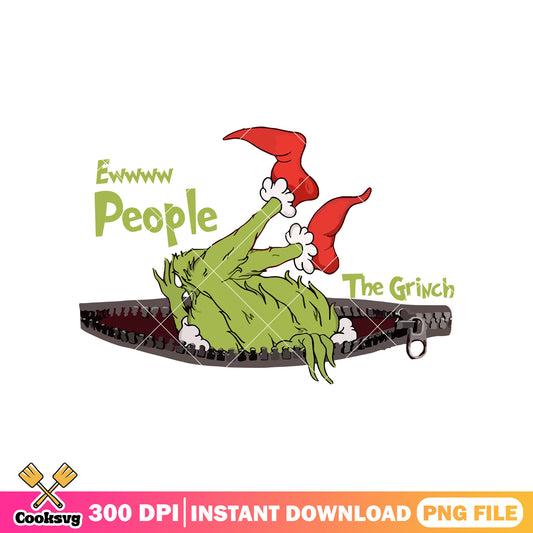 Ew people the grinch zipped png