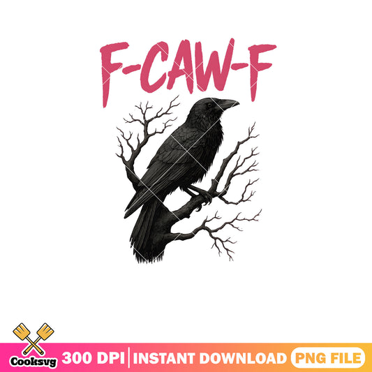 F Caw F crow Retro Vintage png, Black Crow Black Bird png