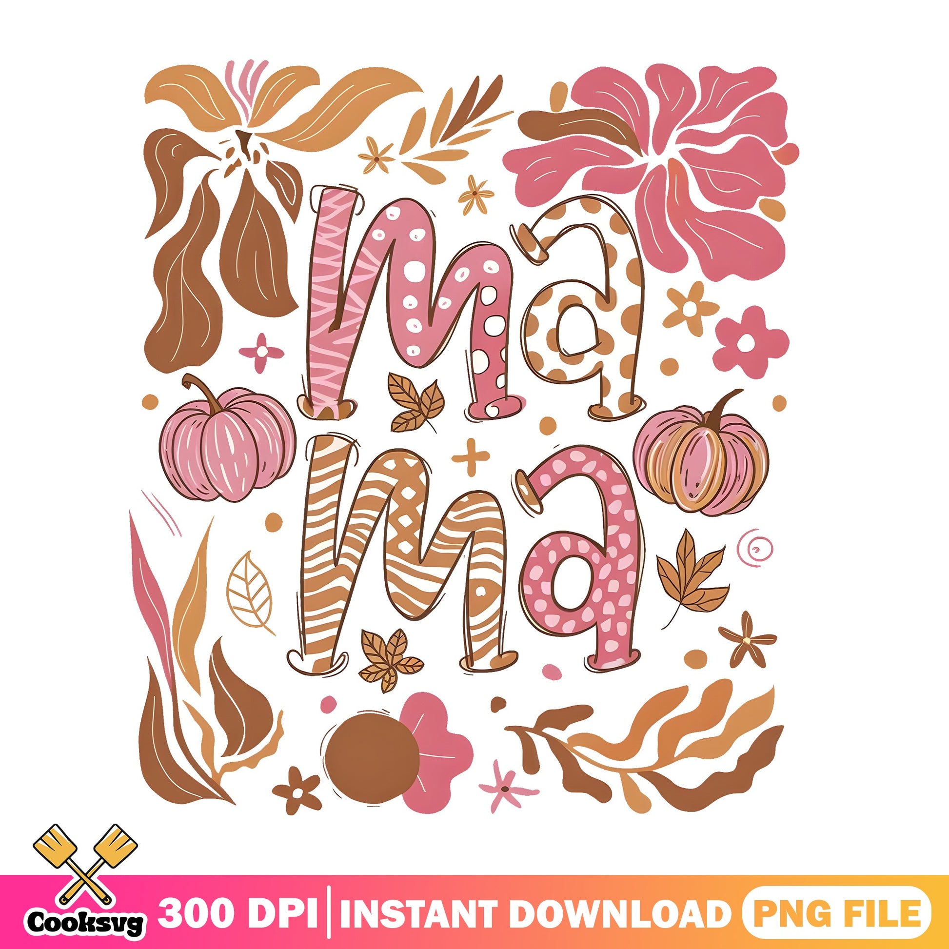 Fall Mama PNG, Autumn Pumpkin Floral Mom PNG, Thanksgiving PNG