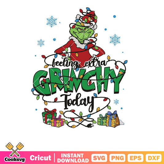 Feeling Extra Grinchy Today Christmas SVG Design, feeling extra grinchy today svg​