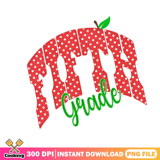 Fifth Grade Apple PNG, Back To School PNG, Teacher PNG