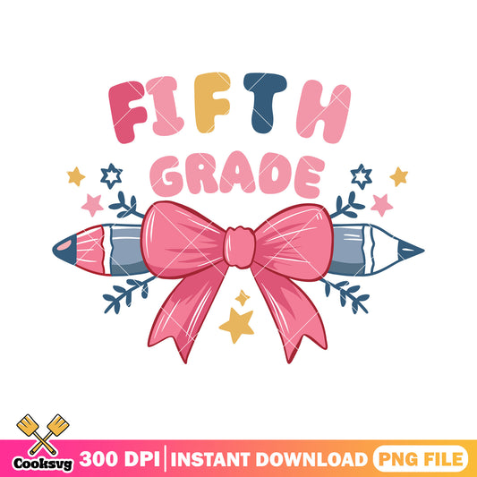 Fifth grade pencil bow png, poster art png, back to school art png