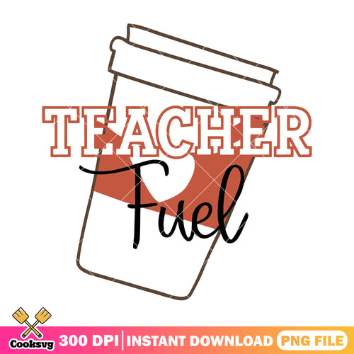 File teacher fuel png, coffee cup png, happy back to school png