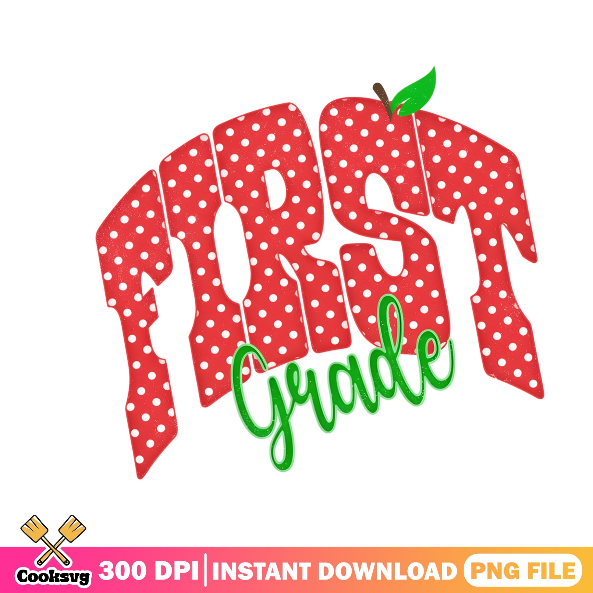 First Grade PNG, Back To School Teacher Apple PNG, 1st Grade PNG