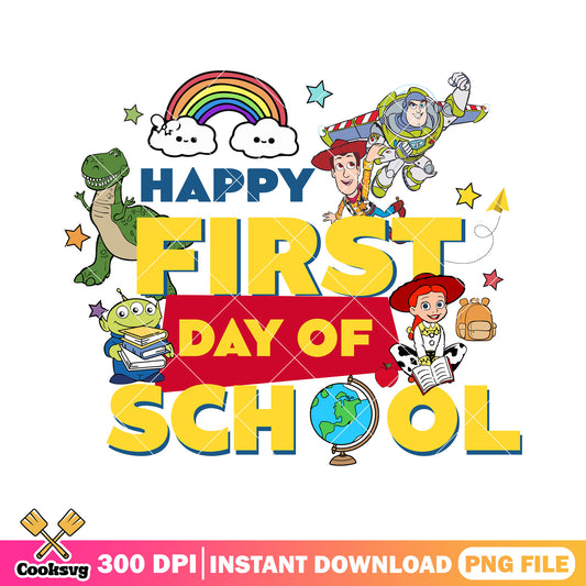 First day of school png, toy story png, happy back to school png