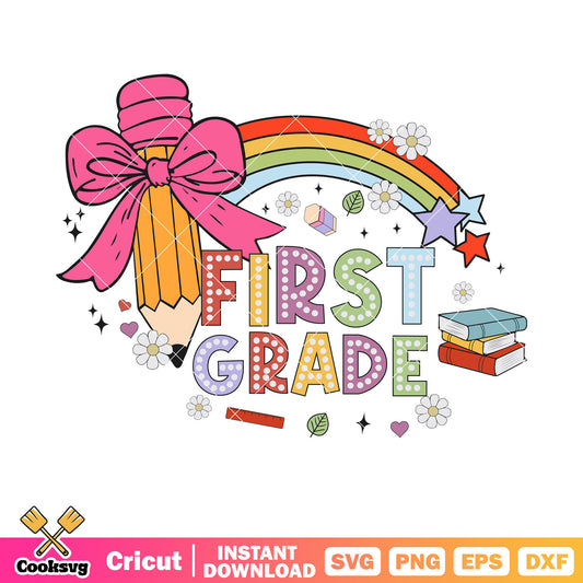 First grade rainbow pencil svg, rainbow pencil svg, first grade svg