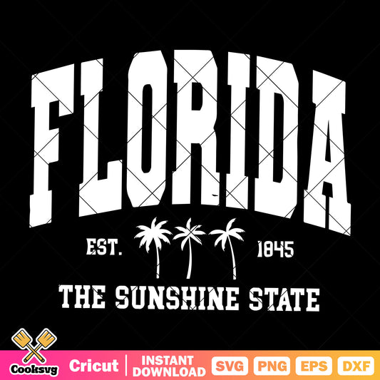 Florida the sunshine state est svg, florida sunshine​ svg, florida state​ svg