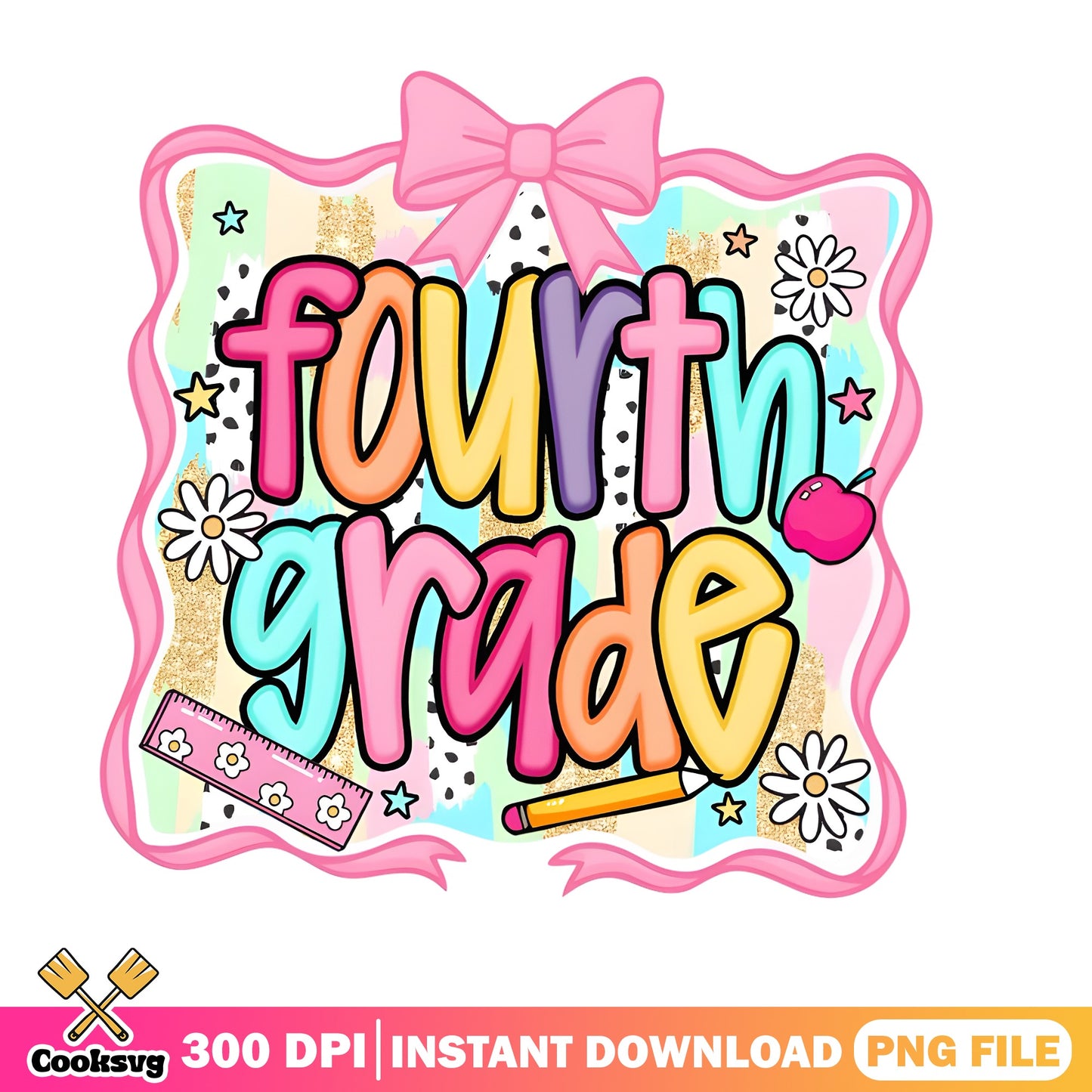 Fourth Grade PNG, Back To School PNG, Teacher Gift PNG