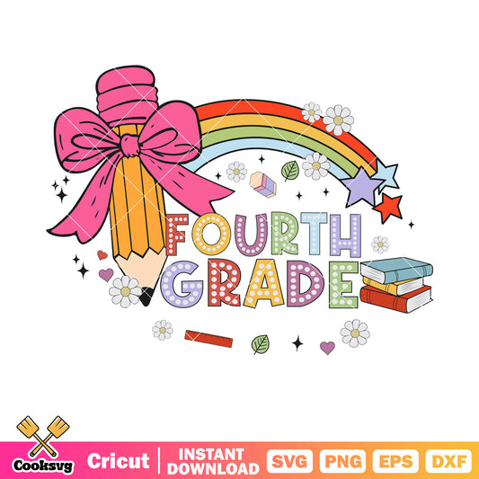 Fourth grade rainbow pencil svg, rainbow pencil svg, fourth grade​ svg
