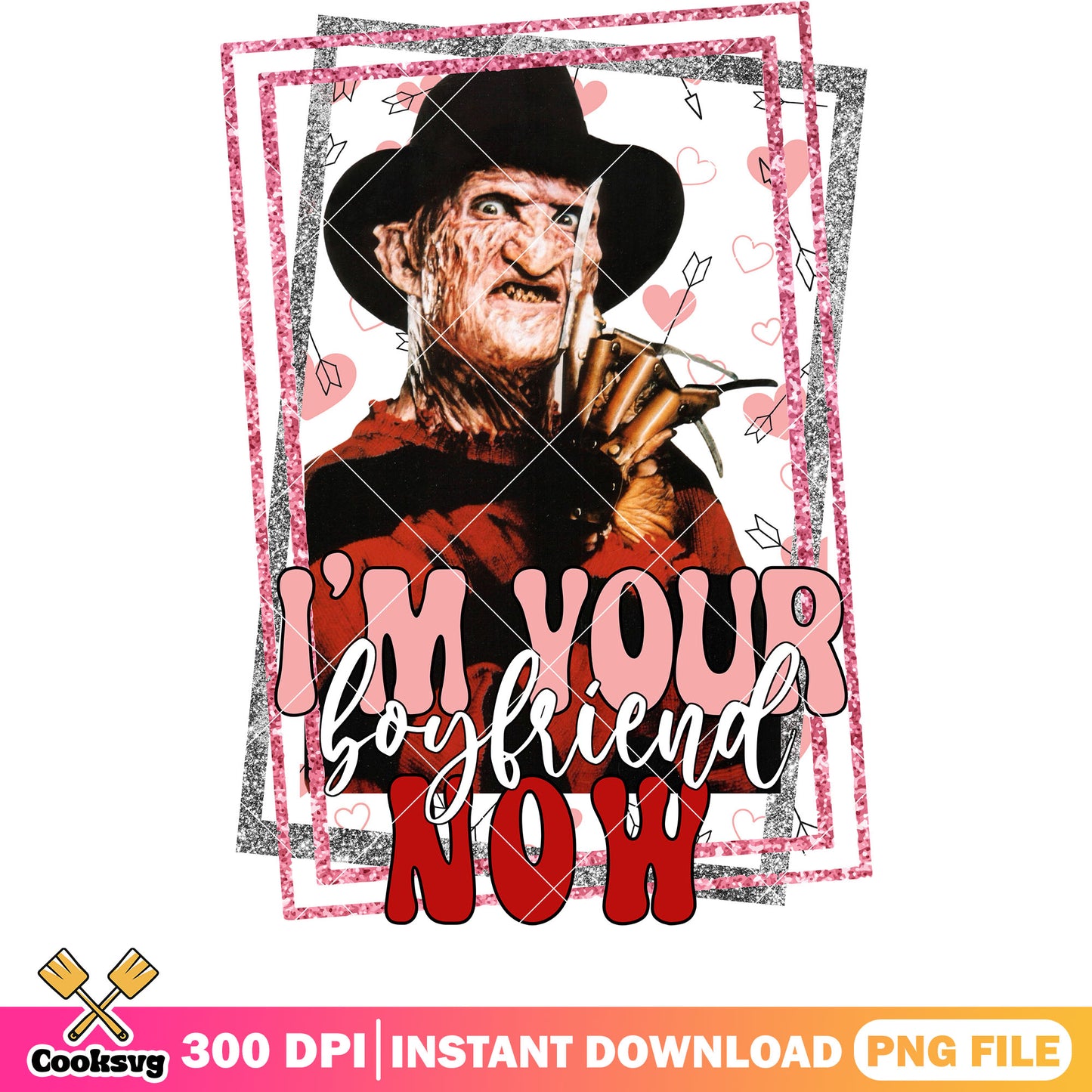 Freddy Krueger Im your boyfriend now png, horror valentine png