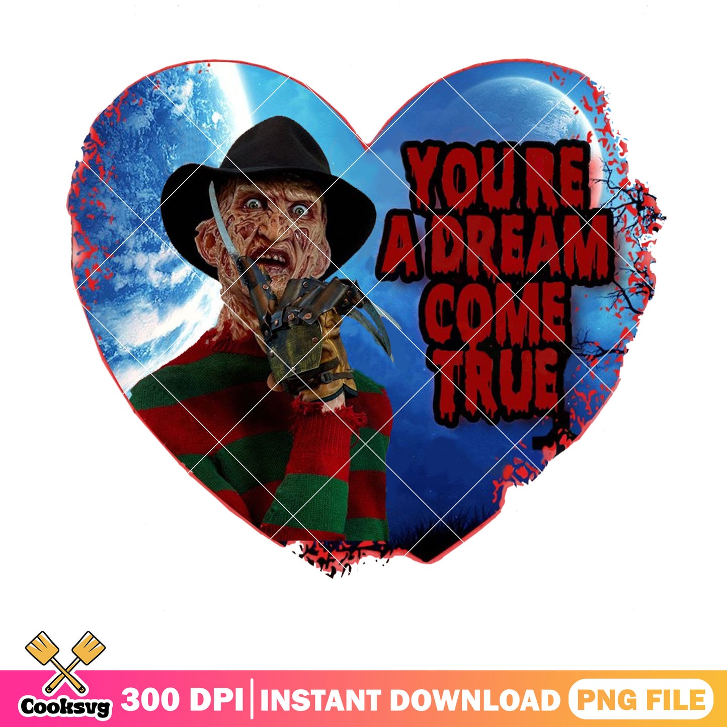 Freddy Krueger you are a dream png, Freddy Krueger png, horror valentine png