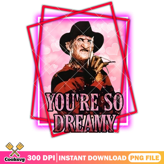 Freddy Krueger you are so dreamy png, horror valentine png